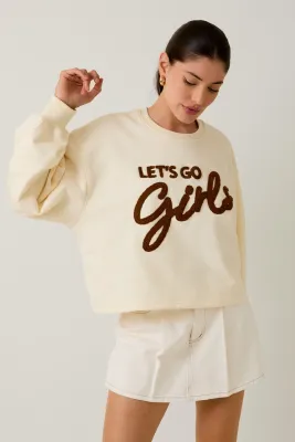 Let&#39;s Go Girls Sweatshirt