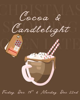Cocoa &amp; Candlelight