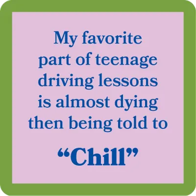 Sassy Coaster: Chill