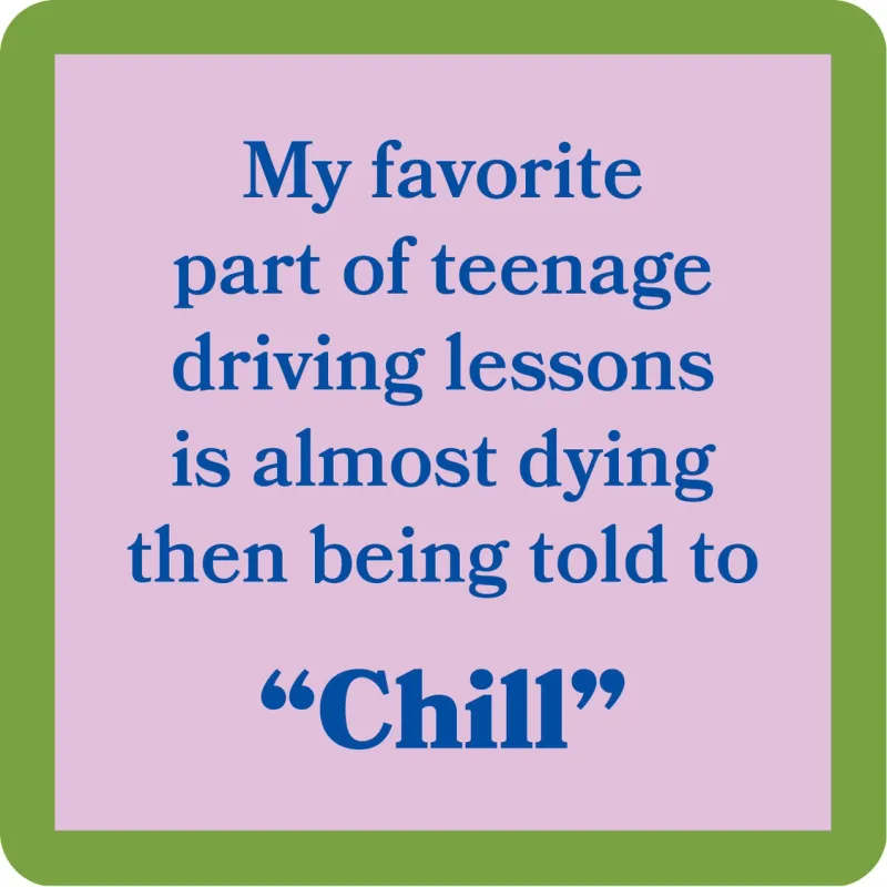 Sassy Coaster: Chill