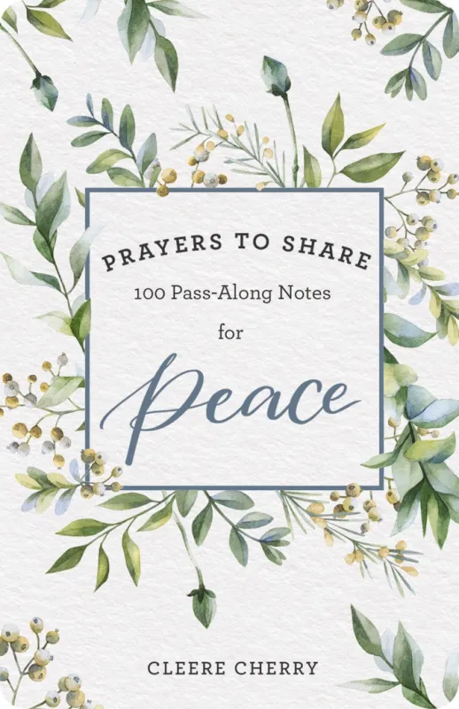Prayers To Share: 100 Pass-Along Notes for Peace