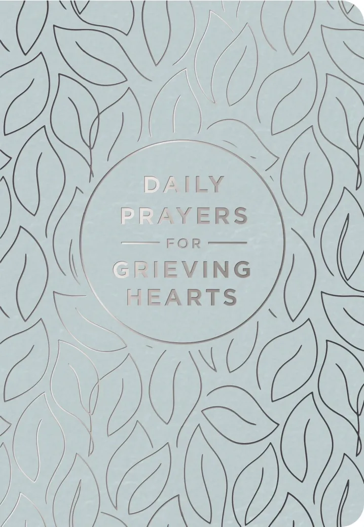 Daily Prayers For Grieving Hearts
