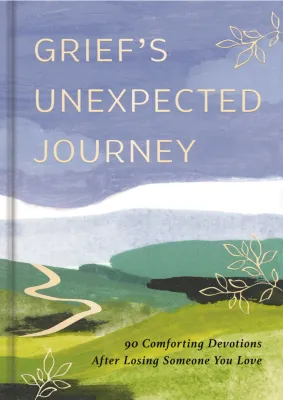 Grief's Unexpected Journey