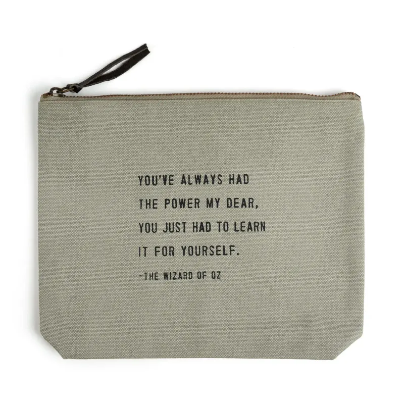 You've Always Had the Power (The Wizard of Oz) Canvas Zip Bag- Sage