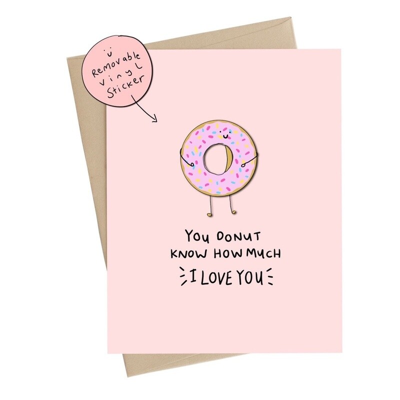 You Donut Know Vinyl Sticker Card