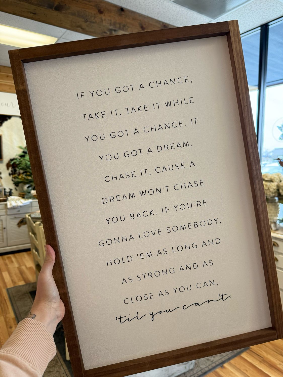 Till You Can&#39;t Sign, 17&quot;x25&quot;