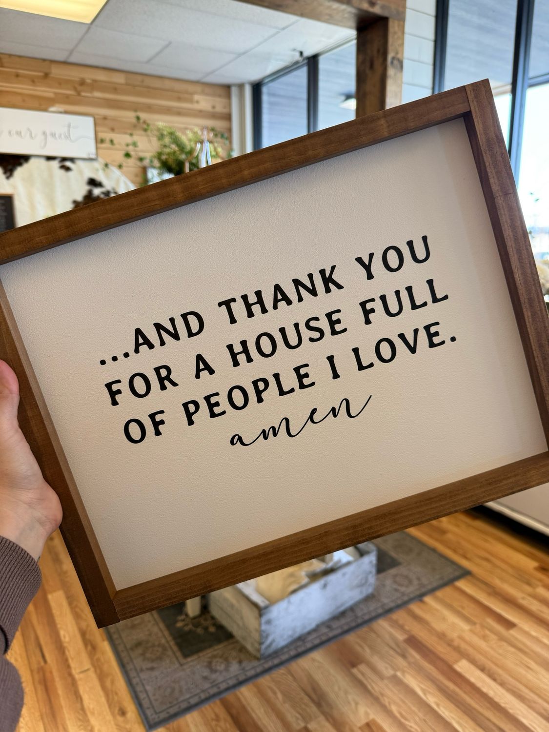 And Thank You For a House Full of People Sign, 13&quot;x17&quot;