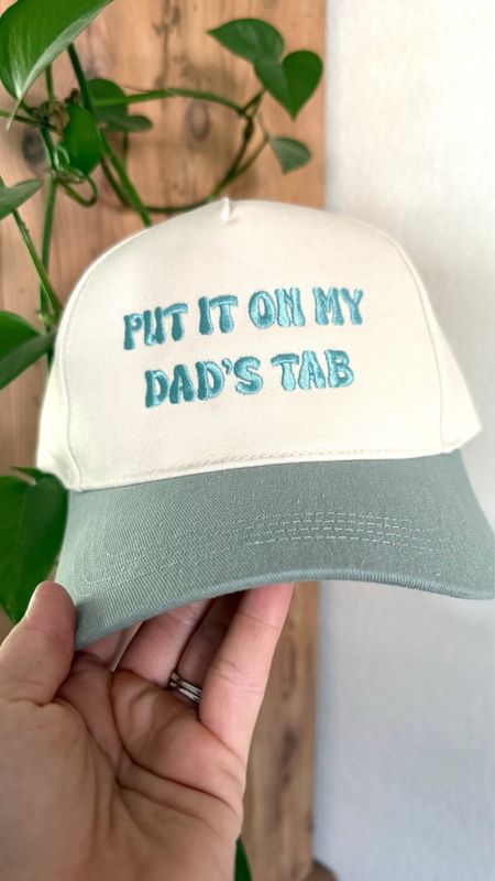 Put It On My Dad’s Tab Hat