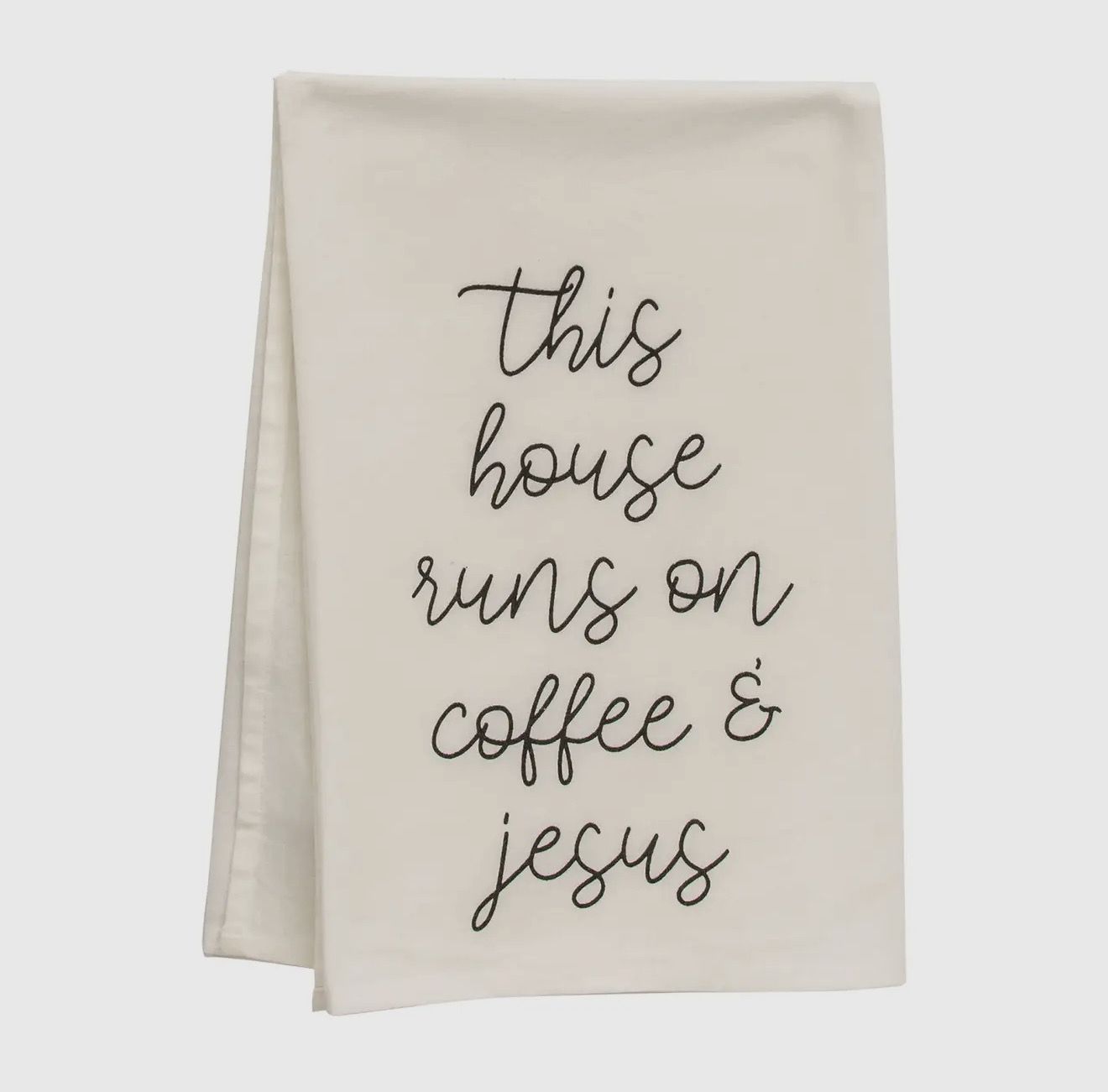 This House Runs on Coffee and Jesus Dish Towel