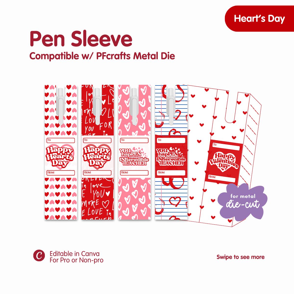 Heart's Day Pen Sleeve For Metal Die