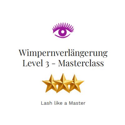 Wimpernverlängerung Level 3 - Masterclass Wimpernverlängerung Level 3 - Masterclass