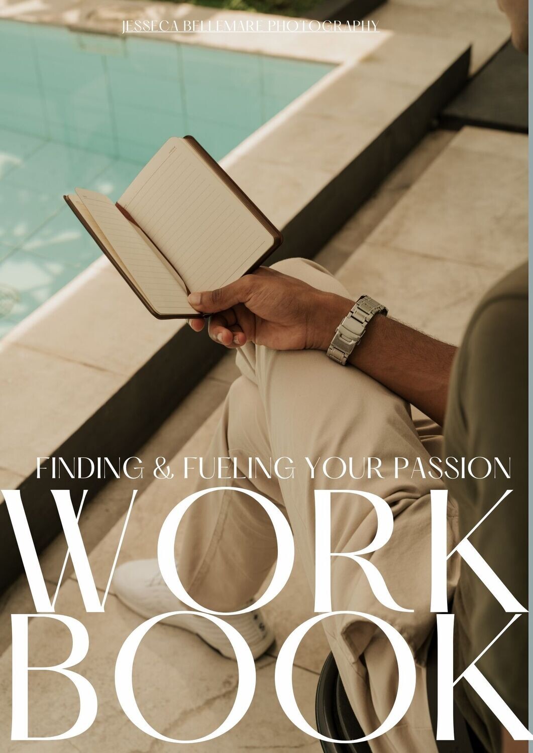 FINDING AND FUELING YOUR PASSION WORKBOOK