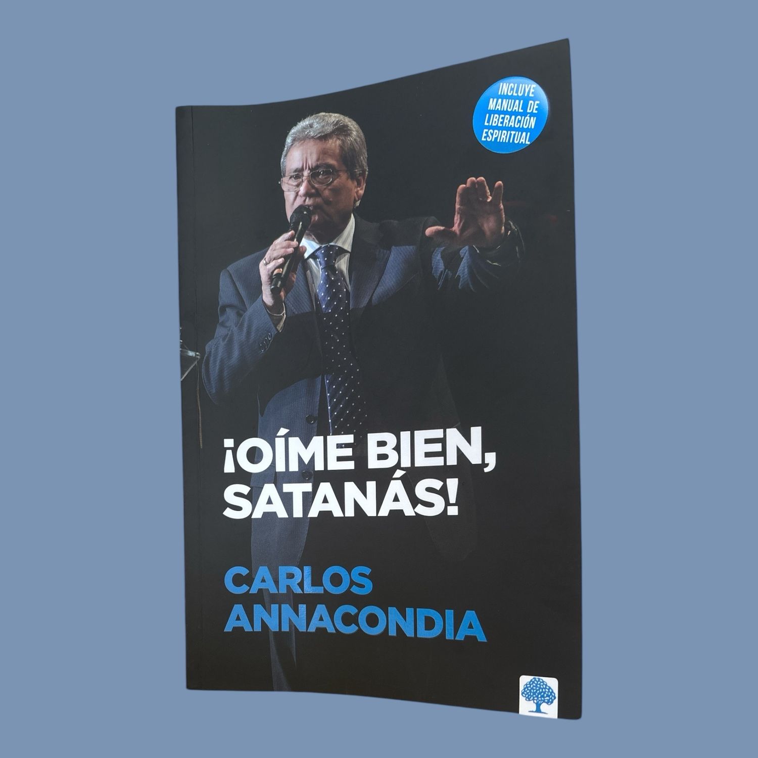¡Oídme Bien, Satanás!