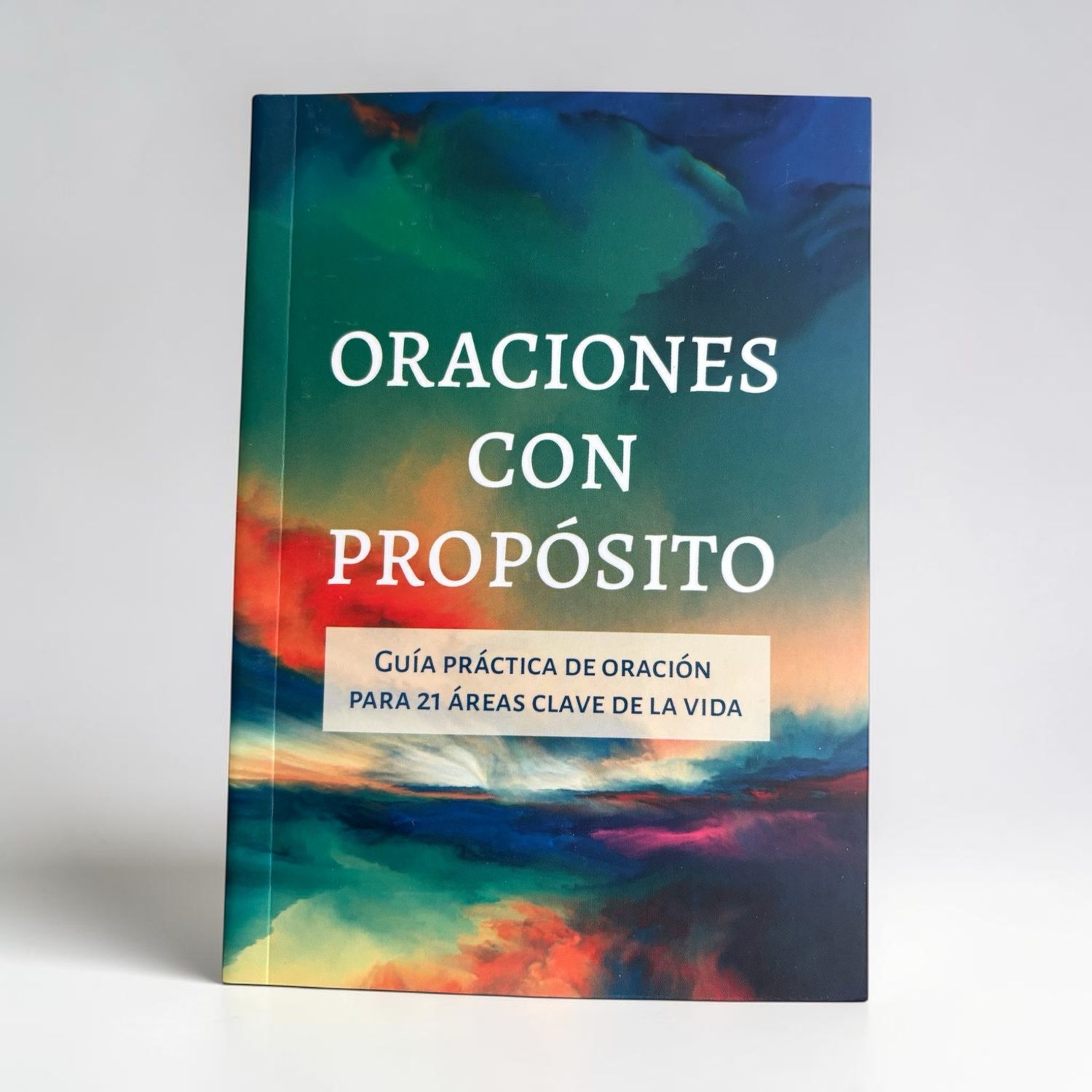 Oraciones Con Propósito 