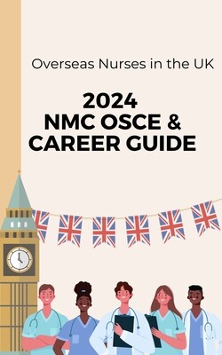 ADULT UK NMC OSCE AND CAREER GUIDE 2024