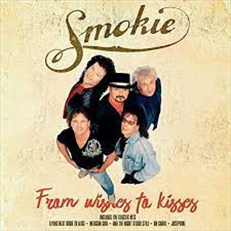 Smokie - Wishes to Kisses