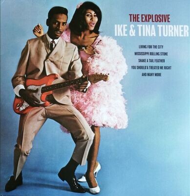 Ike and Tina Turner - The Explosive