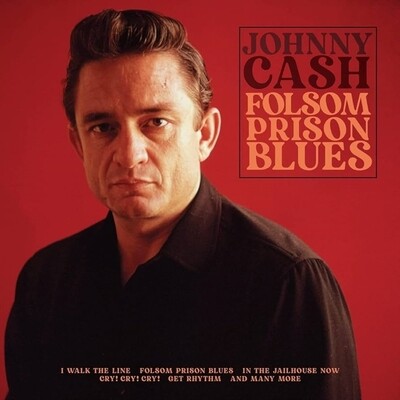 Johnny Cash- Folsom Prison Blues - new release