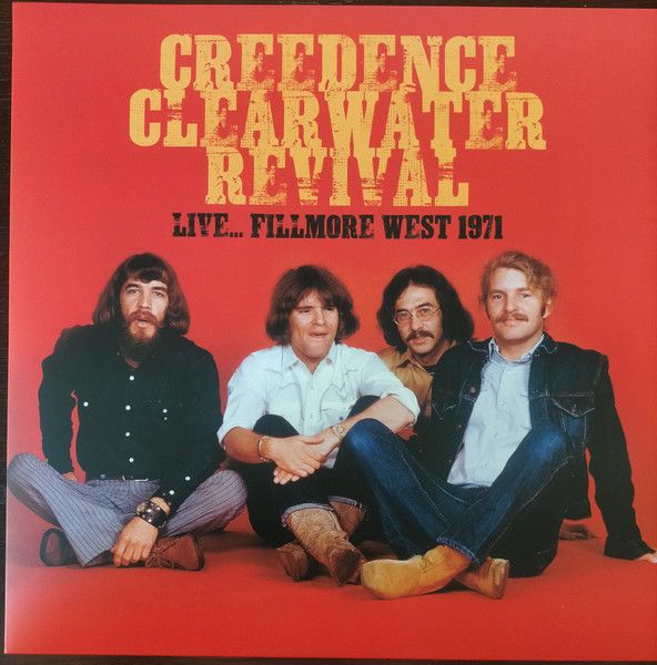 Creedence Clearwater Revival - Live - Fillmore West, 04- 07-71