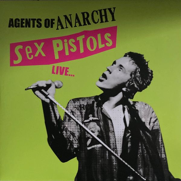 Sex Pistols - Agents of Anarchy