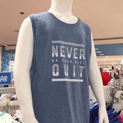 Never Do Your Best Quit Shirt