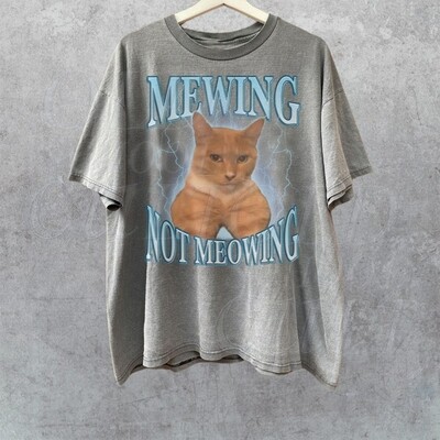 Mewing Not Meowing Funny Vintage Meme Shirt, Retro Cat Mewing 90s Bootleg Shirt