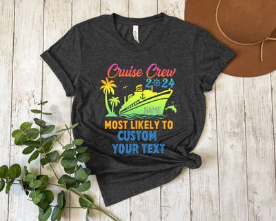 Custom Name Cruise Crew Most Likely To Shirt, Cruise Shirts, Funny Group Matching Cruise Shirt