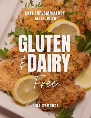 Gluten Free/Dairy Free Meal Plan Gluten Free/Dairy Free Meal Plan
