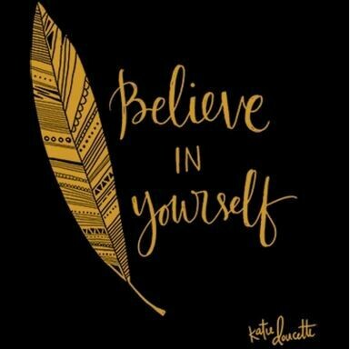 Believe in Self