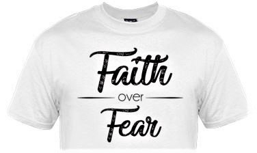 Faith Over Fear