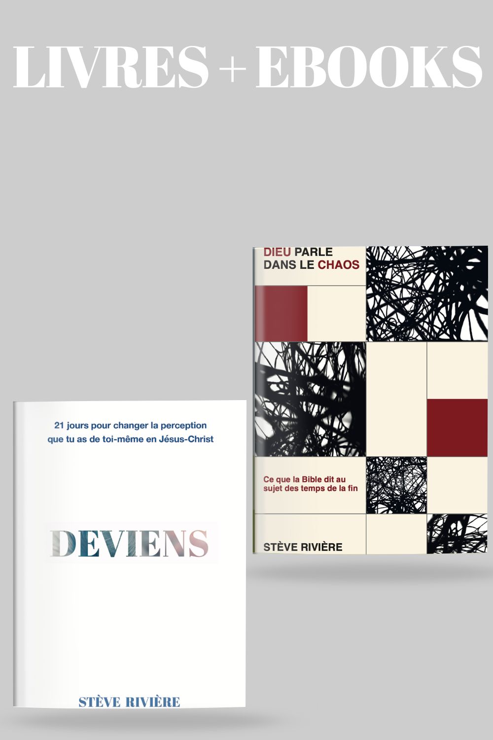 PACK LIVRES et EBOOK DIEU PARLE DANS LE CHAOS + LIVRE et EBOOK DEVIENS