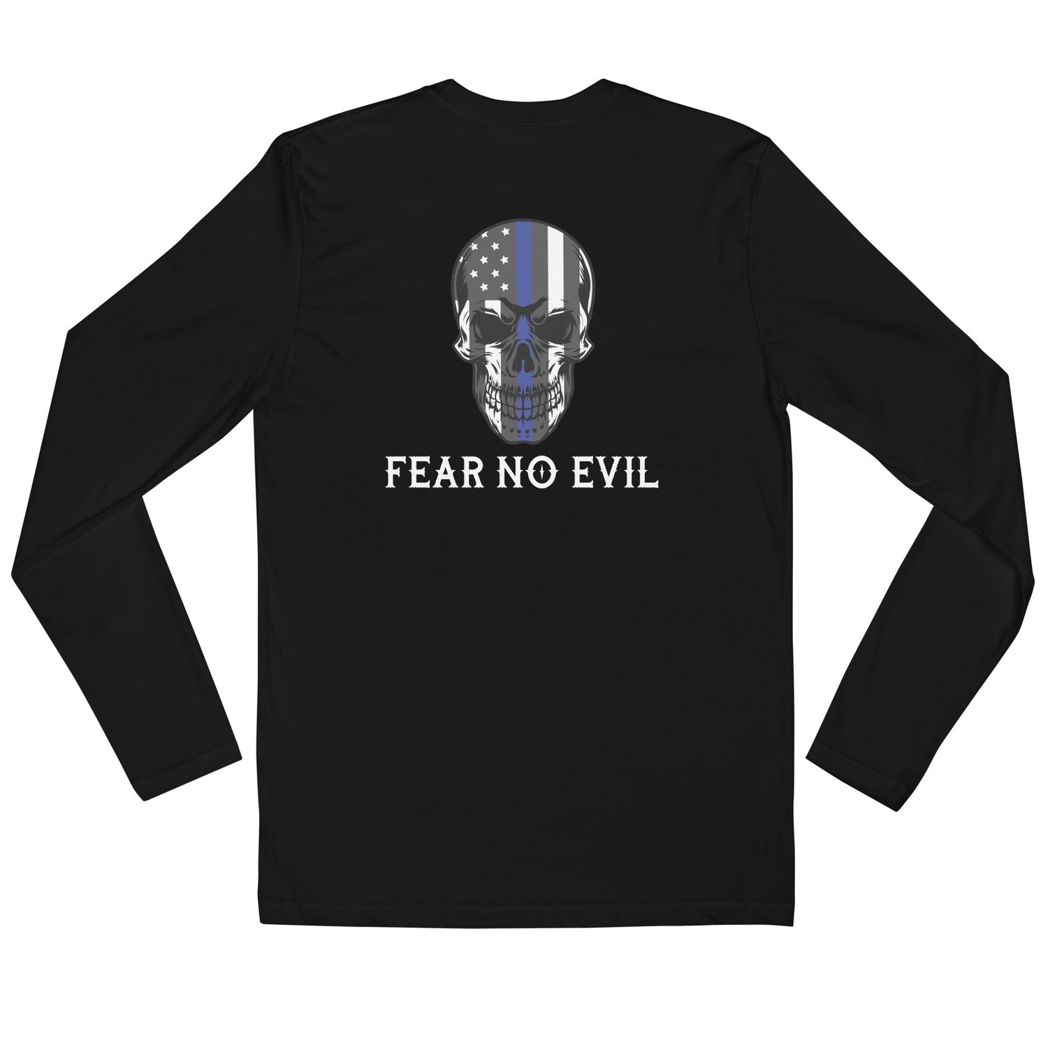 Thin Blue Line - Fear No Evil Long Sleeve Fitted Crew