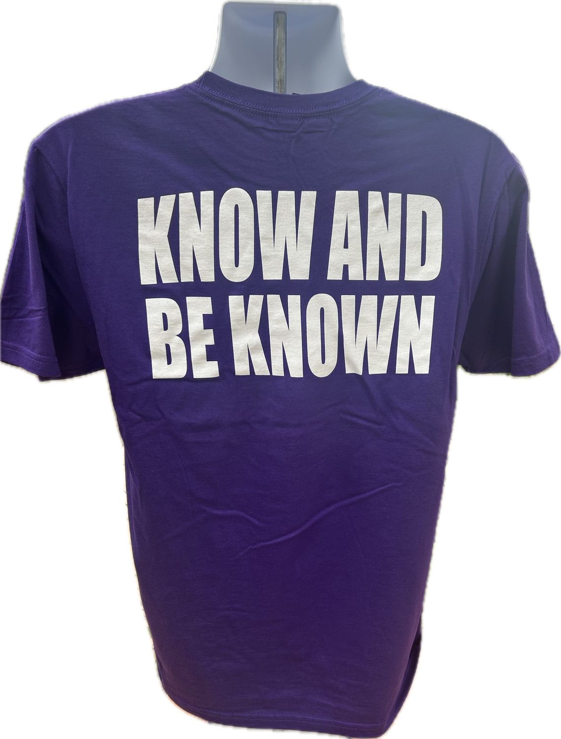 Know and Be Known T-Shirt, Size: Small