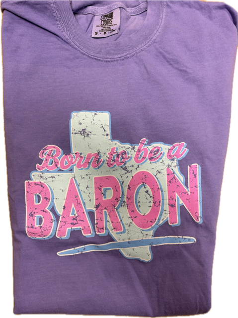 Born to be a Baron T-Shirt