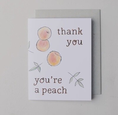 Thank You, You're a Peach Southern Thank You Card
