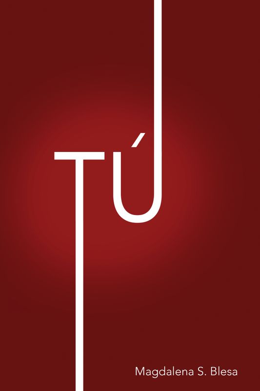 Tú – Magdalena Sánchez Blesa