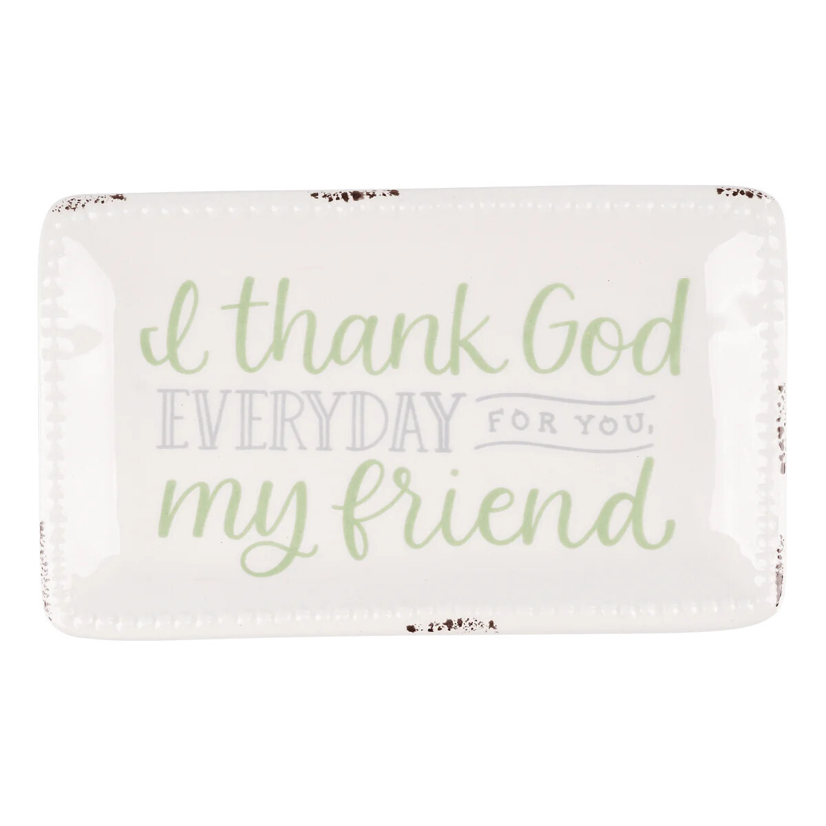 Trinket Tray, Thank God For You Friend