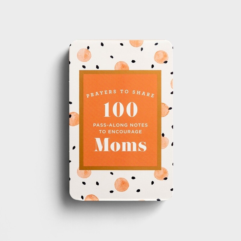 Pass Along-Notes, Prayers to Share Moms