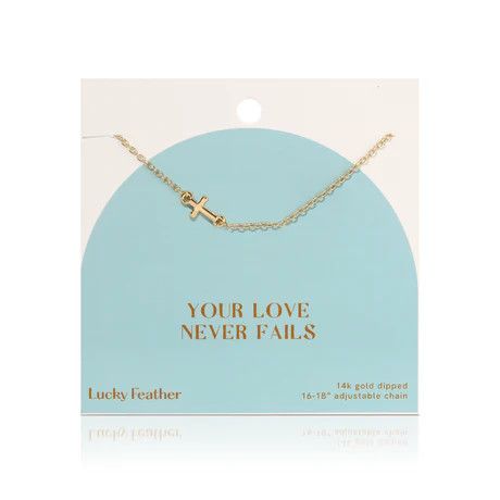 Faith Collection Necklace, Your Love Never Fails