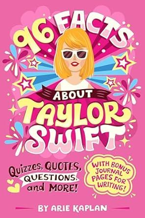 Book , 96 Facts About: Taylor Swift