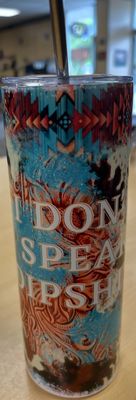 I Don&#39;t Speak Dipshit 20oz Tumbler