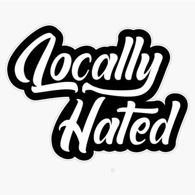 Locally Hated Decal