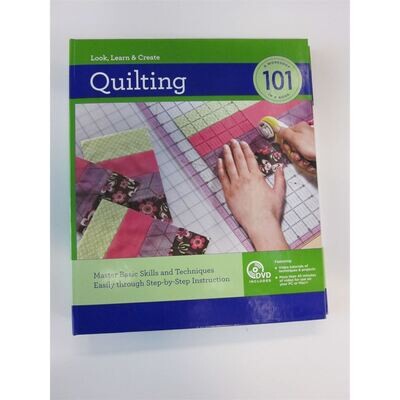 Look, Learn & Create Quilting 101