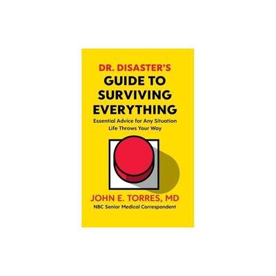 Dr. Disaster's Guide To Surviving Everything