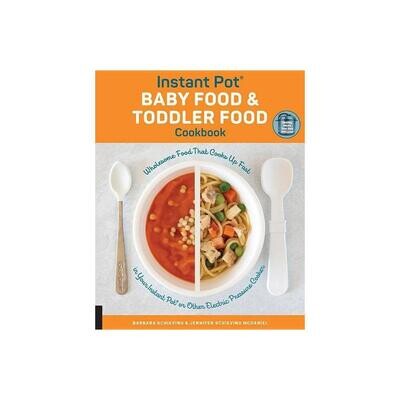 Instant Pot Baby Food and Toddler Food Cookbook