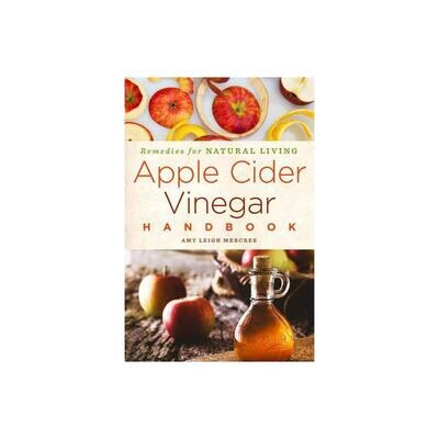 Apple Cider Vinegar Handbook