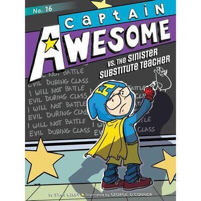 Captain Awesome vs. The Sinister Substitute Teacher