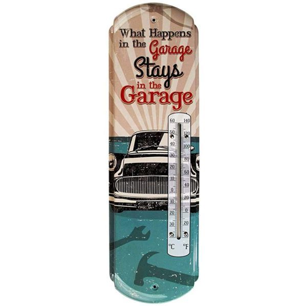 What Happens in the Garage Tin Thermometer