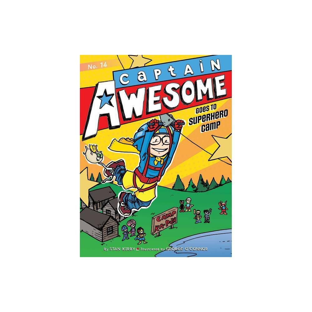 Captain Awesome Goes to Superhero Camp