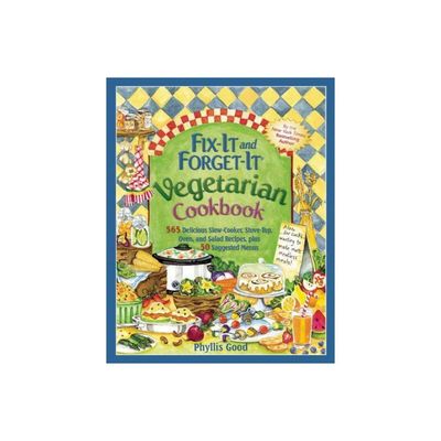 Fix-It and Forget-It Vegetarian Cookbook
